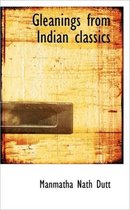 Gleanings from Indian Classics