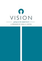 Vision - Going to the Next Level