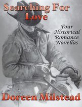 Searching for Love: Four Historical Romance Novellas