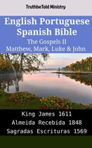 Parallel Bible Halseth English 2035 - English Portuguese Spanish Bible - The Gospels II - Matthew, Mark, Luke & John