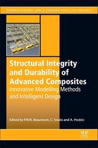 Woodhead Publishing Series in Composites Science and Engineering - Structural Integrity and Durability of Advanced Composites