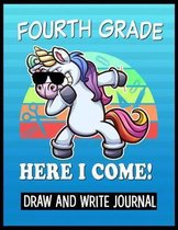 Fourth Grade Here I Come Draw and Write Journal