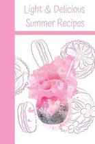 Light & Delicious Summer Recipes