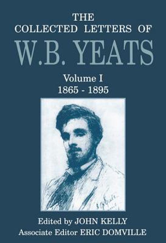 ISBN The Collected Letters of W. B. Yeats ( Volume I: 1865-1895 ), John Kelly, Eric Domville, John Kelly, unisexe, Oxford University Press, 30/01/1986, 1 pièce(s)