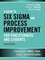 A Guide to Lean Six Sigma and Process Improvement for Practitioners and Students