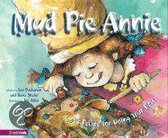 Mud Pie Annie