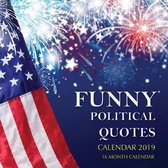 Funny Political Quotes Calendar 2019