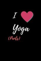 I Heart Yoga (Pants)