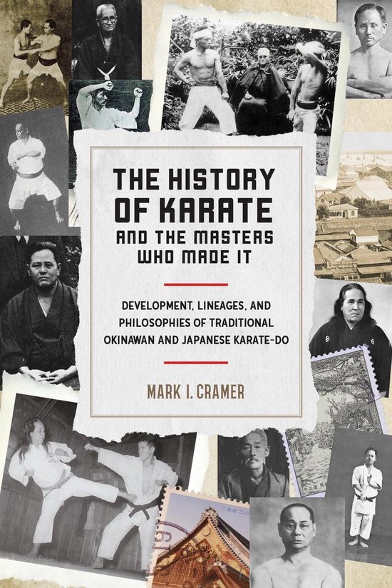 The History of Karate and the Masters Who Made It: Developme ... - cover