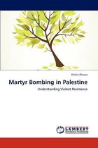 Martyr Bombing in Palestine