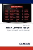 Robust Controller Design