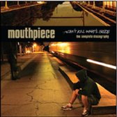 Mouthpiece - Can't Kill What's Inside (LP)