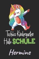 Tsch ss Kindergarten - Hallo Schule - Hermine