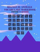 Bilingual Animals Vocabulary Workbook English to Spanish