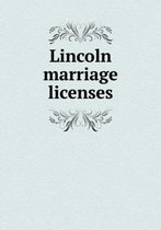 Lincoln marriage licenses