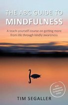 The ABC Guide to Mindfulness