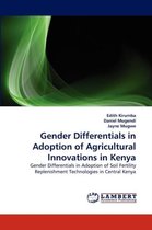 Gender Differentials in Adoption of Agricultural Innovations in Kenya