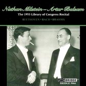Milstein, Balsam - The 1953 Library of Congress Recital