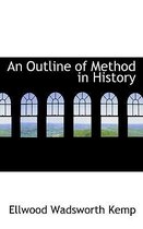 An Outline of Method in History