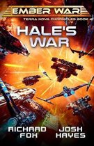 Terra Nova Chronicles- Hale's War