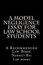 A Model Negligence Essay for Law School Students