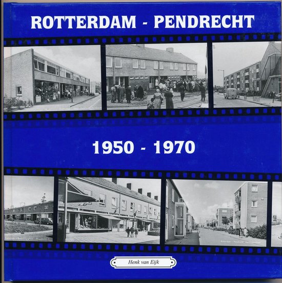 Rotterdam - Pendrecht 1950-1970