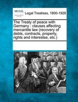The Treaty of Peace with Germany