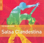 Rough Guide to Salsa Clandestina