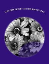 Lingerie fine et autres bagatelles