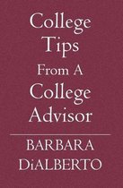 College Tips From A College Advisor