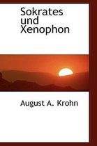 Sokrates Und Xenophon