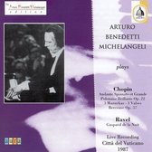 Arturo Benedetti Michelangeli plays Chopin & Ravel
