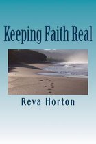 Keeping Faith Real