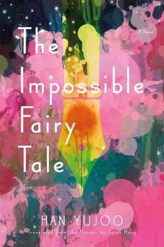 Boekomslag van 'The Impossible Fairy Tale' met de titel in grote witte letters, en een kleurrijke aquarel illustratie van een kroontjespen.