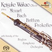 Friends Of The Boston Symphony, Keisuke Wakao - Works For Oboe played by Keisuke Wakao (Super Audio CD)