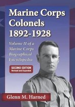 Marine Corps Colonels 1892-1928 Second Edition