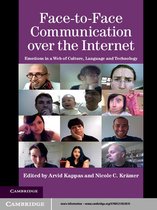 Studies in Emotion and Social Interaction -  Face-to-Face Communication over the Internet