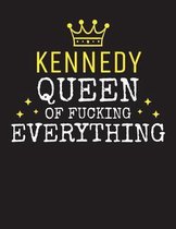 KENNEDY - Queen Of Fucking Everything