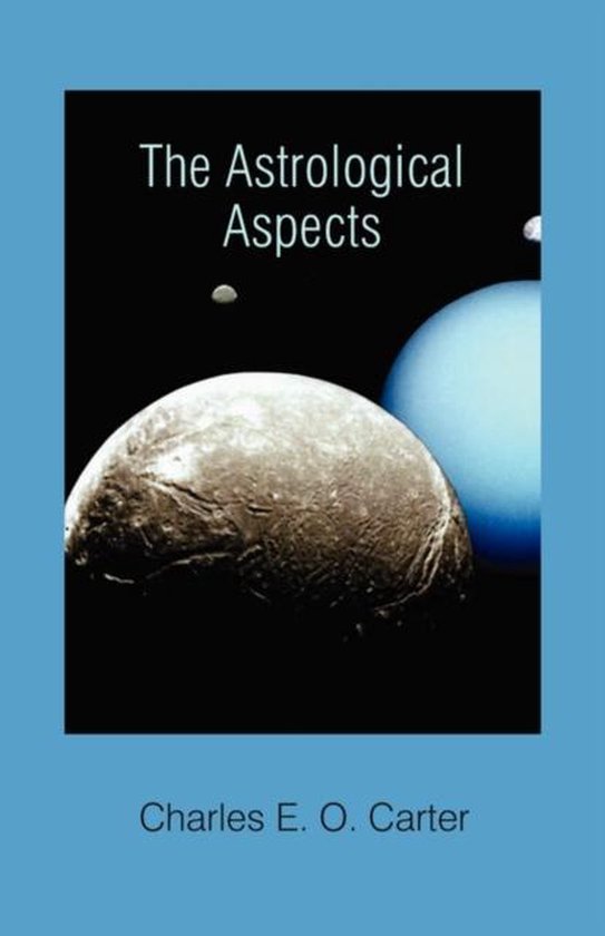 Astrological Aspects 9780866904209 Charles Ernest Owen Carter