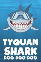 Tyquan - Shark Doo Doo Doo