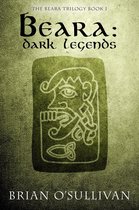 The Beara Trilogy 1 - Beara: Dark Legends