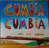 Cumbia Cumbia: Columbian Cumbia Recordings