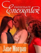 Passionate Encounter (Lesbian Erotica)