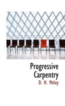 Progressive Carpentry