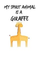 My Spirit Animal is a Giraffe
