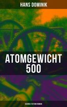 Atomgewicht 500 (Science-Fiction-Roman)