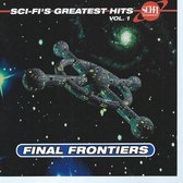 Sci-Fi's Greatest Hits, Vol. 1: Final Frontiers