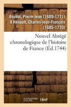 Nouvel Abr�g� Chronologique de l'Histoire de France, Contenant Les �v�nemens de Notre Histoire
