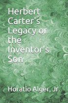 Herbert Carter's Legacy or the Inventor's Son