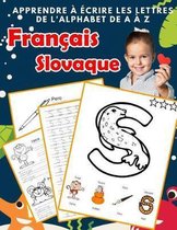 Apprendre crire les lettres de l'alphabet de A Z Fran ais Slovaque
